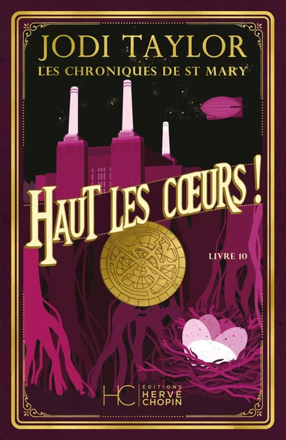 Les Chroniques de St Mary - Tome 10 Haut les coeurs ! - Jodi Taylor - HC éditions