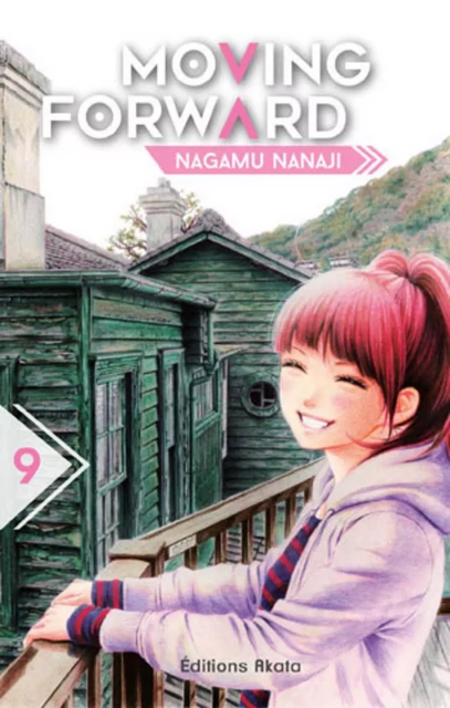 Moving Forward - tome 9 - Nagamu Nanaji - Akata