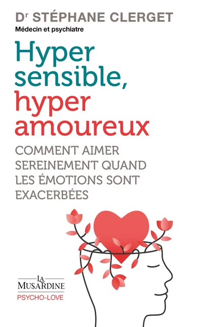 Hypersensible, hyperamoureux - Stéphane Clerget - Groupe CB