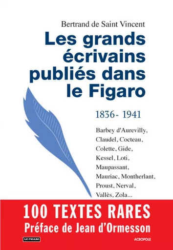 Les grands écrivains publiés dans Le Figaro - Bertrand de Saint-Vincent - edi8