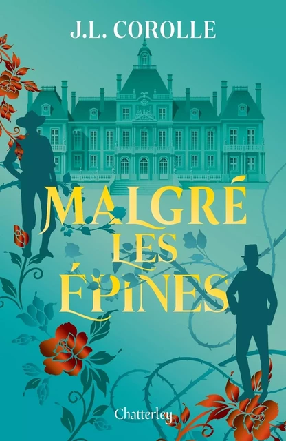 Malgré les épines - J.L. Corolle - Univers Poche