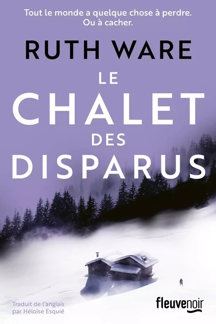 Le Chalet des disparus : Le nouveau Roman Policier de la reine du Thriller anglais - Nouveauté 2023 - Ruth Ware - Univers Poche