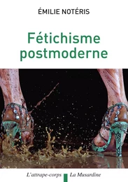 Fétichisme postmoderne