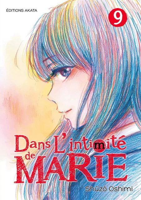 Dans l'intimité de Marie - tome 9 - Shûzô Oshimi - Akata