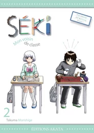 Séki, mon voisin de classe - Tome 2