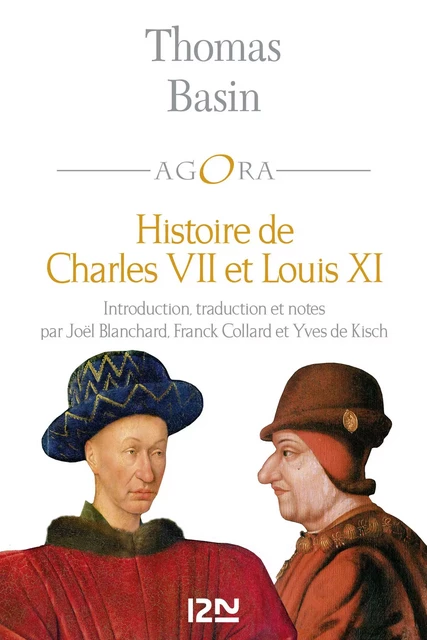 Histoire de Charles VII et Louis XI - Thomas Basin - Univers Poche