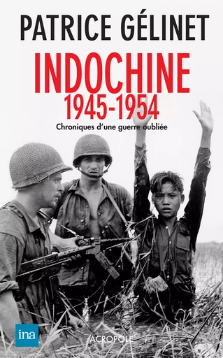 Indochine 1946-1954 - Patrice Gelinet - edi8