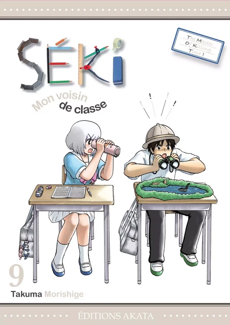 Séki, mon voisin de classe - Tome 9 - Takuma Morishige - Akata