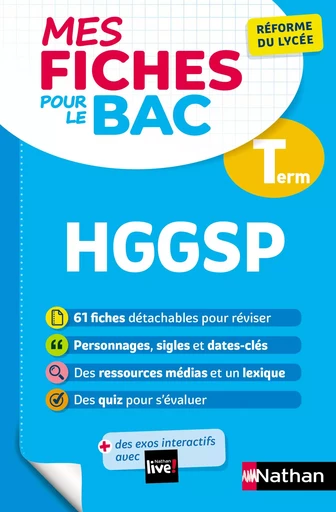 HGGSP (Histoire-Géographie, Géopolitique et Sciences Politiques) Terminale - Mes fiches pour le BAC Tle - BAC 2025 - Garance Ouazine - Nathan