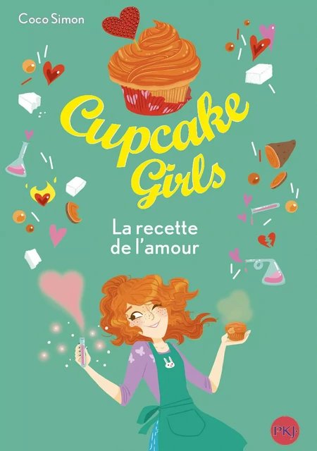 Cupcake Girls - tome 28 : La recette de l'amour - Coco Simon - Univers Poche