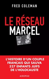 Le réseau Marcel