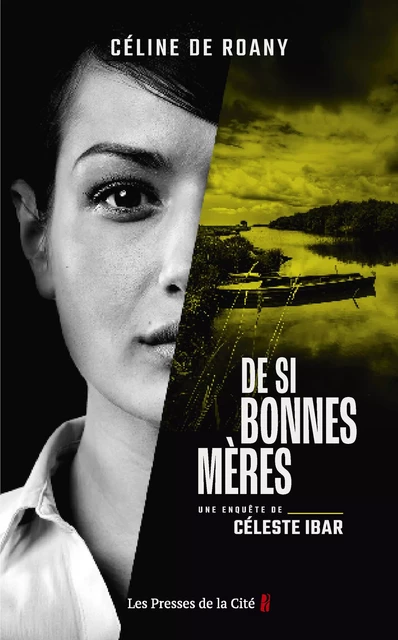 De si bonnes mères - Céline de Roany - Place des éditeurs