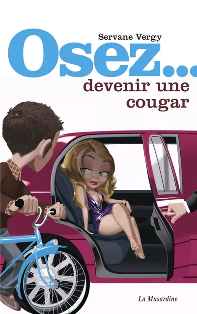 Osez devenir une cougar - Servane Vergy - Groupe CB