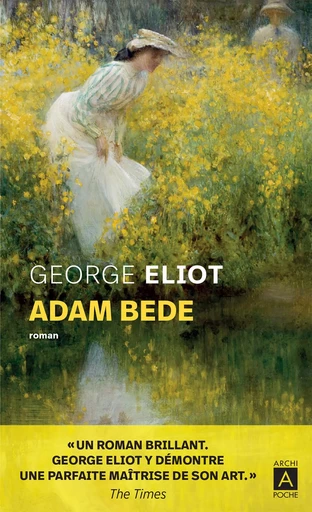 Adam Bede - George Eliot - L'Archipel