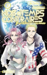 Nos temps contraires - Je ne te laisserai pas mourir - tome 3