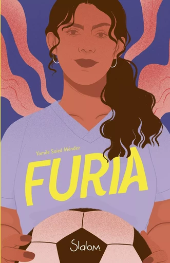 Furia - Roman ado - Football - Argentine - Féminisme - Yamile Saied Méndez - edi8