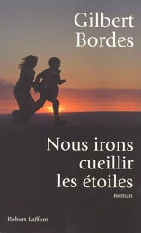 Nous irons cueillir les étoiles