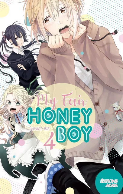 My Fair Honey Boy - tome 4 - Junko Ike - Akata