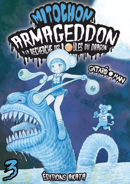 Mitochon Armageddon - tome 3 - Man Gataro - Akata