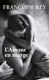 L'amour en marge