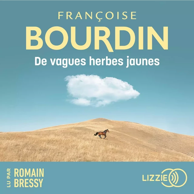 De vagues herbes jaunes - Françoise Bourdin - Univers Poche