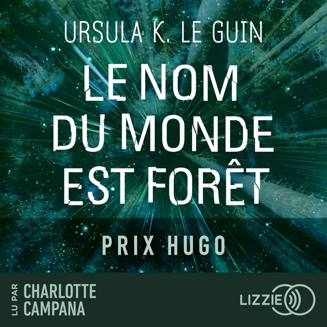 Le nom du monde est forêt - Ursula K. Le Guin - Univers Poche