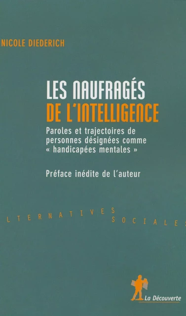 Les naufragés de l'intelligence - Nicole Diederich - La Découverte