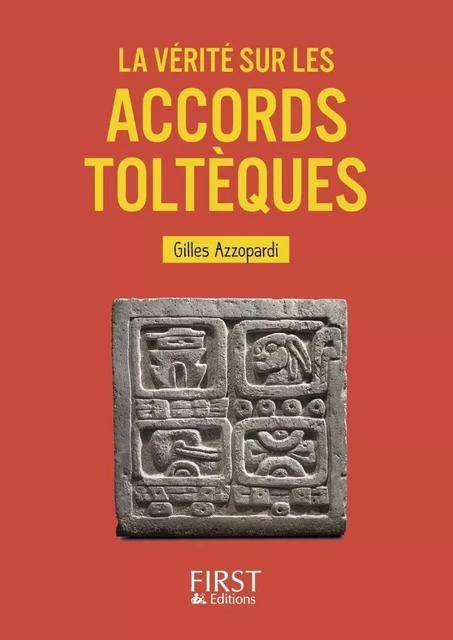 Petit livre de - La Vérité sur les accords toltèques - Gilles Azzopardi - edi8