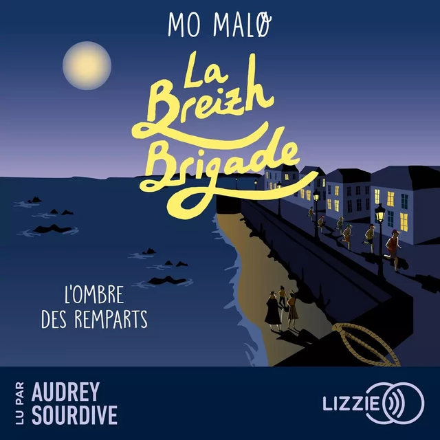 La Breizh Brigade - Tome 3 L'Ombre des remparts - Mo Malo - Univers Poche