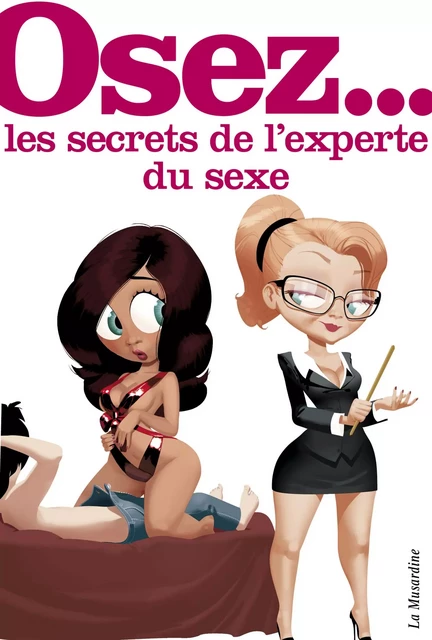 Coffret Osez les secrets de l'experte du sexe - Servane Vergy - Groupe CB