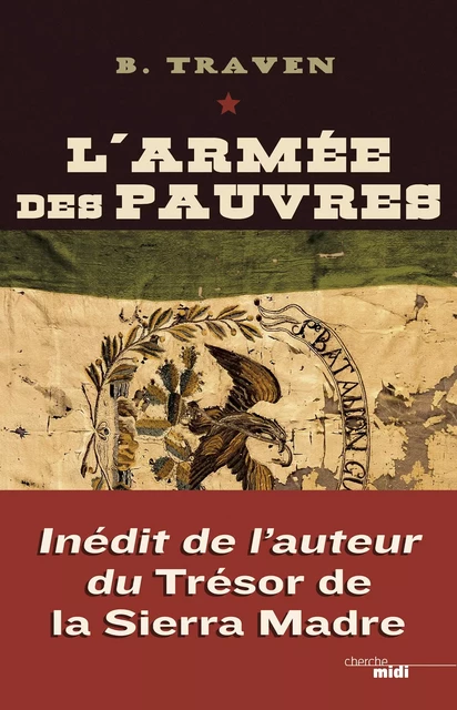 L'Armée des pauvres - B. Traven - Cherche Midi