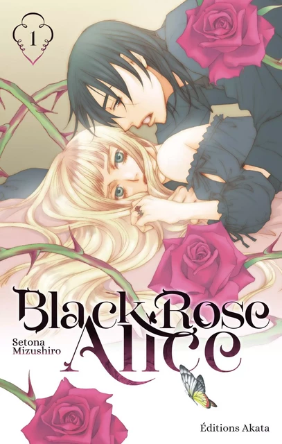 Black Rose Alice - Nouvelle édition - Tome 1 (VF) - Setona Mizushiro - Akata