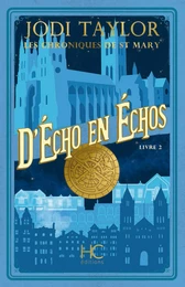 Les Chroniques de St Mary - Tome 02 D'Echo en Echos