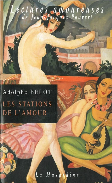 Les stations de l'amour - Adolphe Belot - Groupe CB