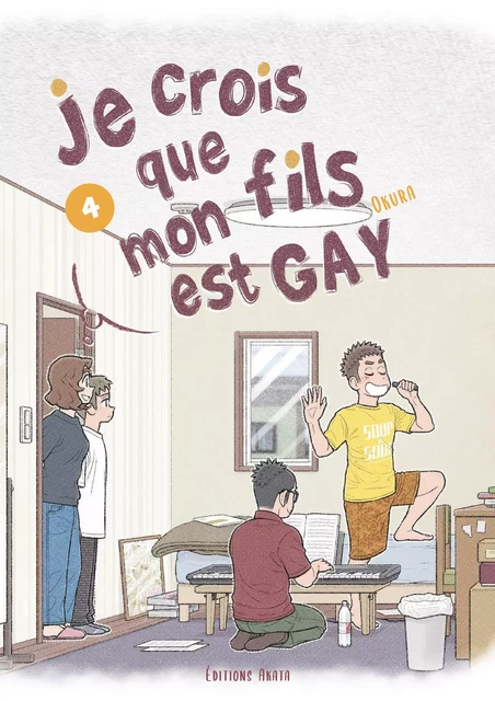 Je crois que mon fils est gay - Tome 4 -  Okura - Akata