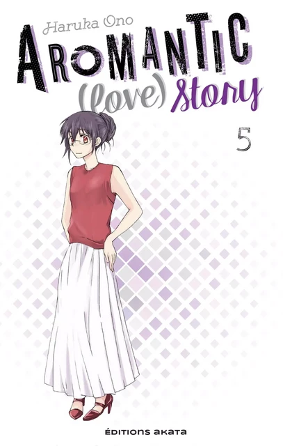 Aromantic (love) story - tome 5 - Haruka Ono - Akata