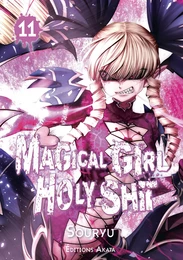 Magical Girl Holy Shit - Tome 11