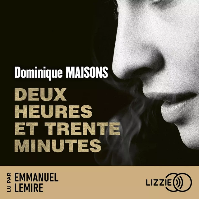 Deux heures et trente minutes - Dominique Maisons - Univers Poche