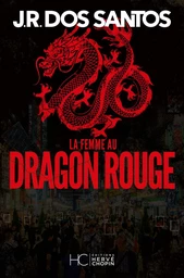 La femme au dragon rouge