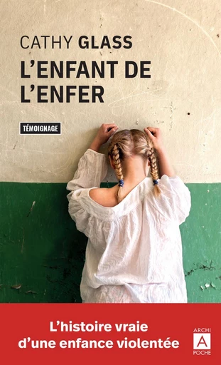 L'enfant de l'enfer - Cathy Glass - L'Archipel