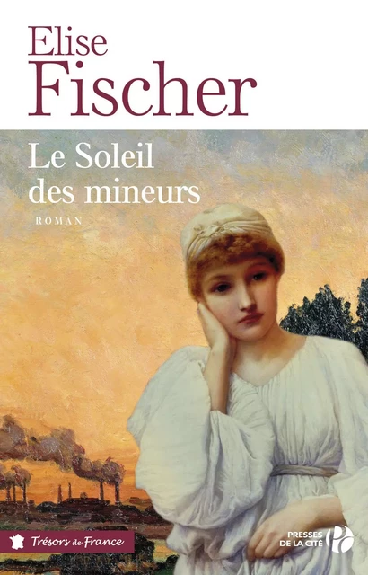 Le soleil des mineurs (TF) - Élise Fischer - Place des éditeurs