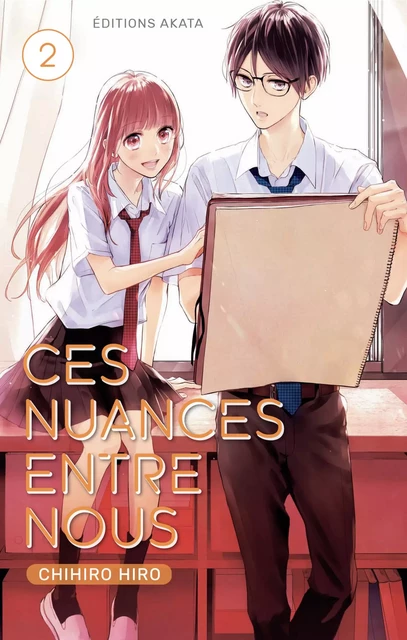 Ces nuances entre nous - tome 2 - Chihiro Hiro - Akata