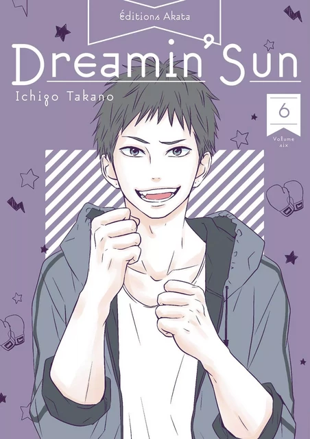 Dreamin' Sun - Nouvelle édition - Tome 6 (VF) - Ichigo Takano - Akata