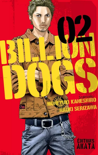 Billion Dogs - tome 2 - Muneyuki Kaneshiro, Naoki Serizawa - Akata