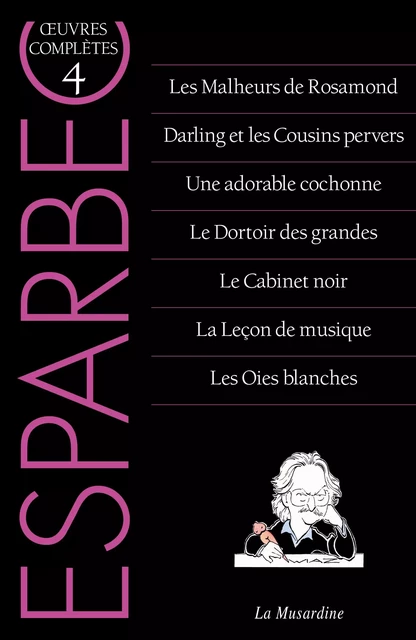 Oeuvres complètes d'Esparbec - Tome 4 -  Esparbec - Groupe CB