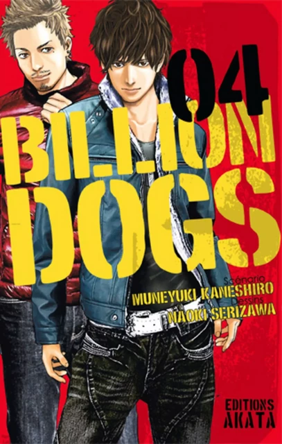 Billion Dogs - tome 4 - Muneyuki Kaneshiro - Akata