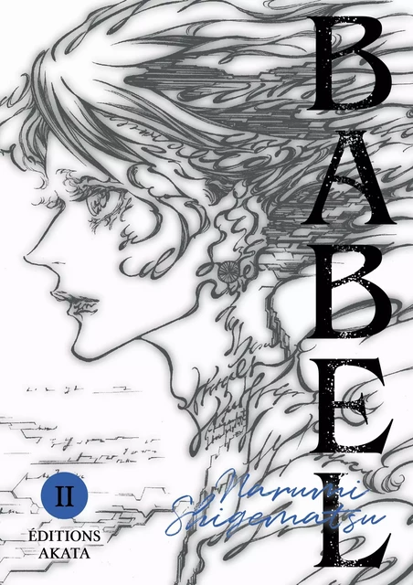 Babel - Tome 2 - Narumi Shigematsu - Akata