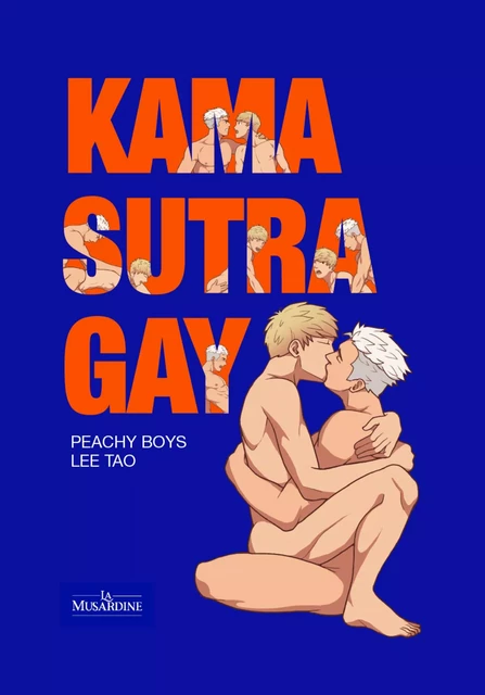 Kama Sutra gay - Lee Tao - Groupe CB