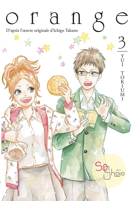 Orange (roman) - Tome 3 - Yui Tokiumi, Ichigo Takano - Akata