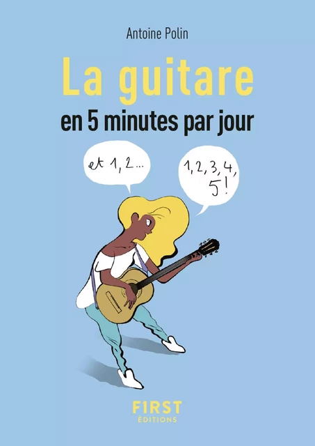 Petit livre de - La guitare en 5 minutes par jour - Antoine Polin - edi8